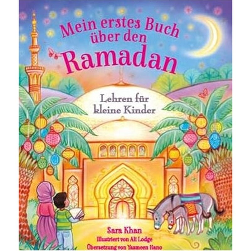 Mein erstes Buch über den Ramadan: Lehren für kleine Kinder - 9783941775299
